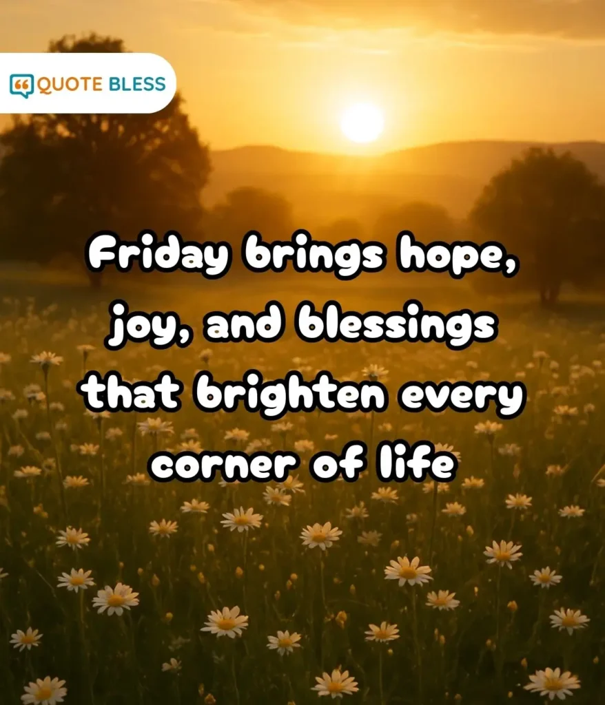 Positive Friday Messages to Spark Hope and Joy