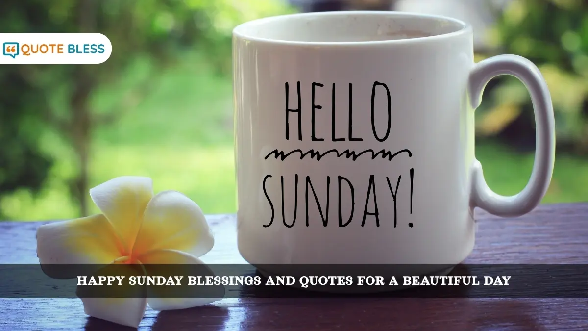 Happy-Sunday-Blessings-and-Quotes-for-a-Beautiful-Day