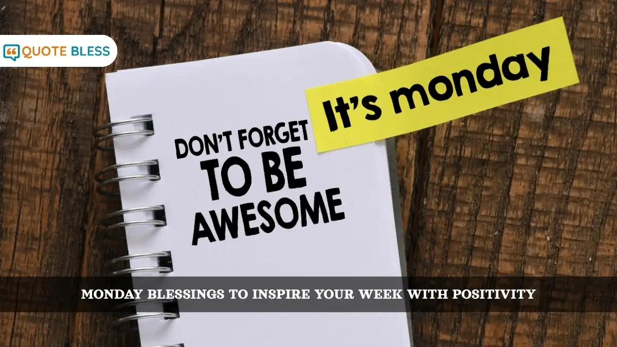 Monday Blessings to Inspire Your Week with Positivity