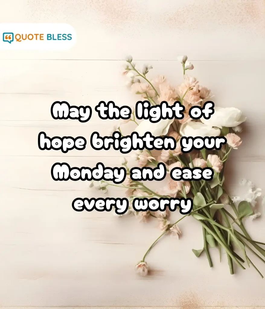Positive Monday Messages for a Productive Week