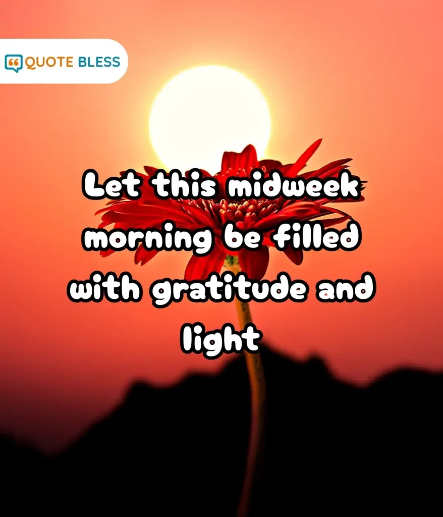 Motivational Words for Midweek Joy