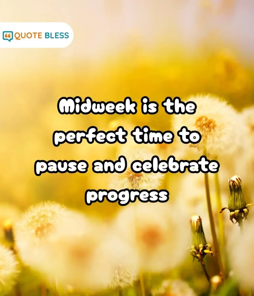 Encouraging Phrases for Midweek Strength