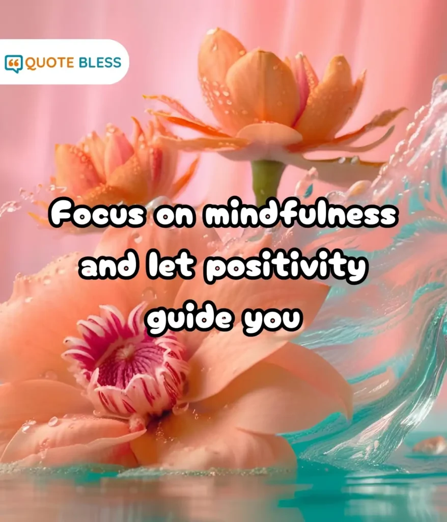 Positive Reflections to Encourage Mindfulness