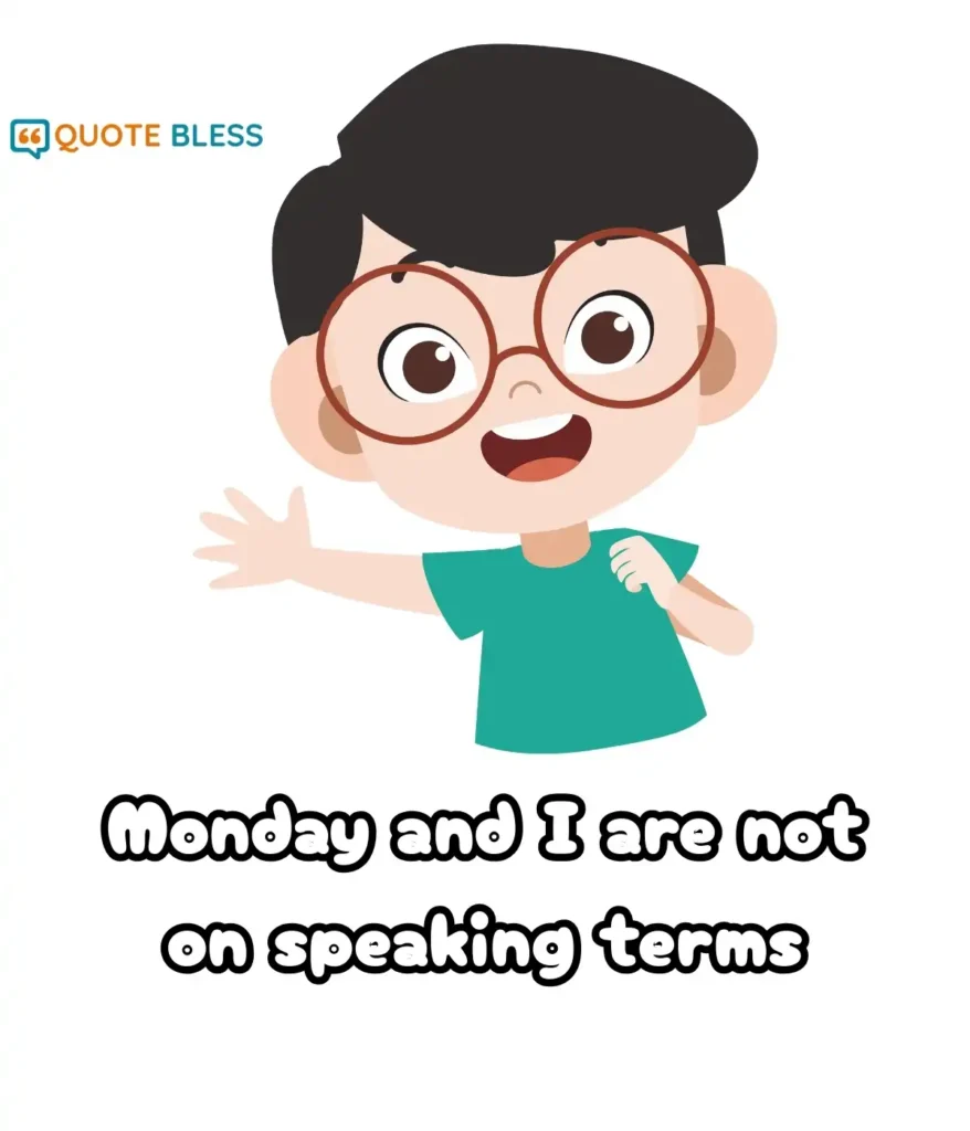 Short Funny Quotes to Brighten Your Monday