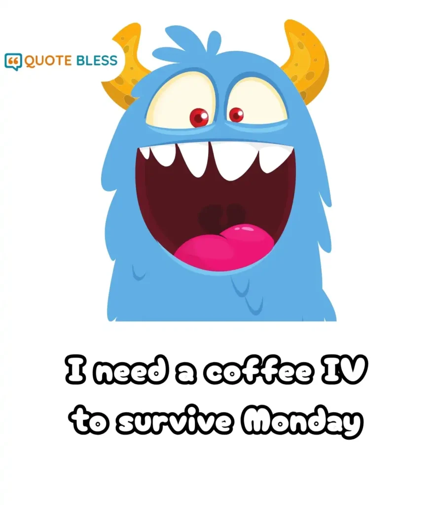 Relatable Sayings for the Morning Mood