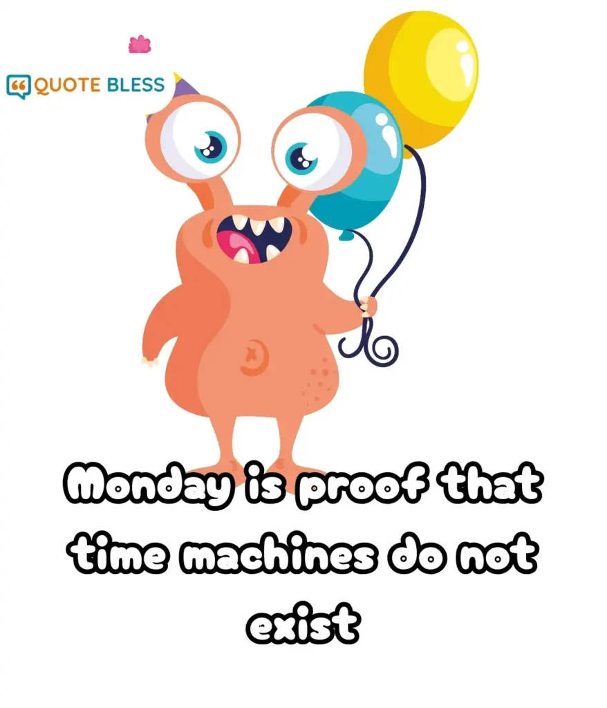 Everyday Sayings That Make Mondays Fun