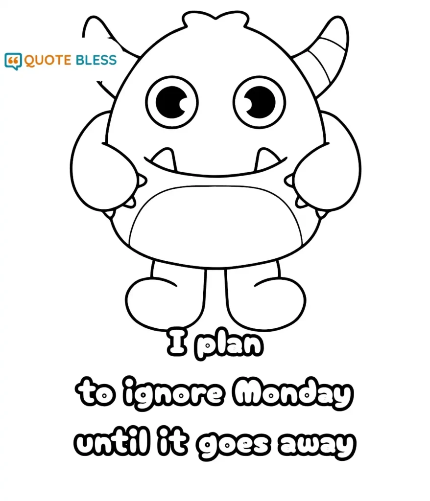 Funny Sayings About the Monday Struggle