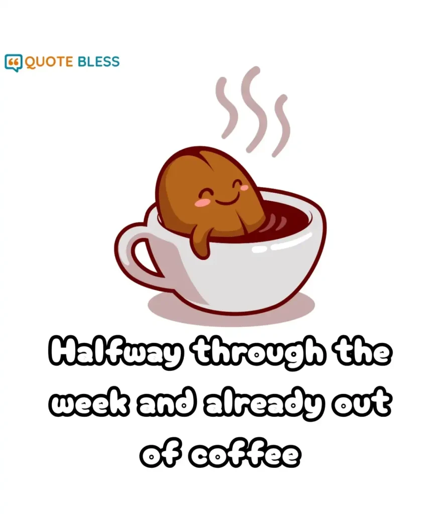 Lighthearted Quotes About Office Life on Wednesday