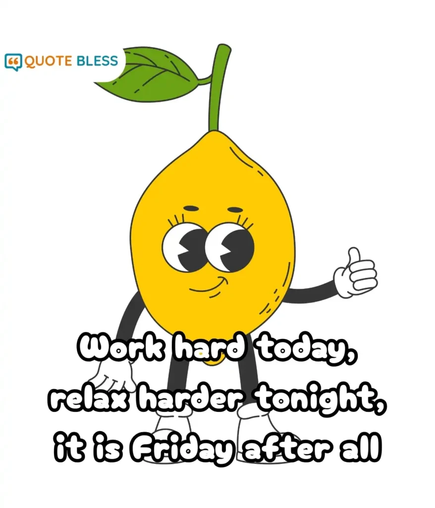 Humorous Friday Lines About Work Stress