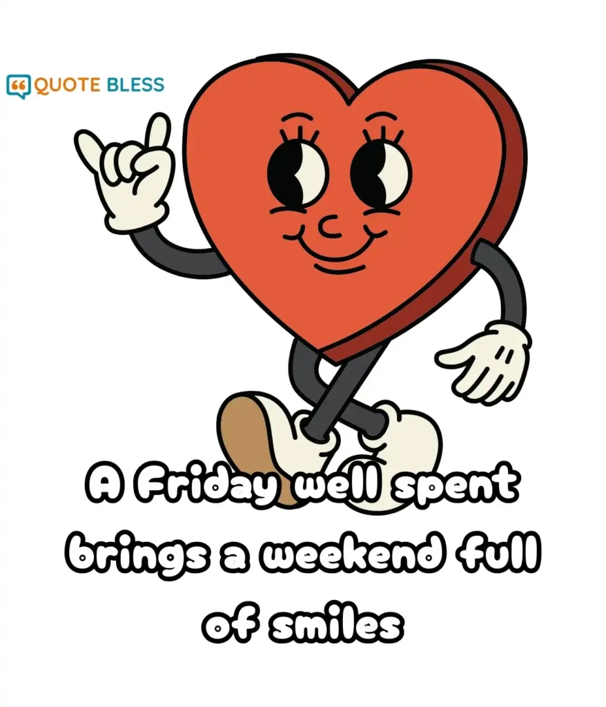 Short Friday Sayings About Relaxation and Fun