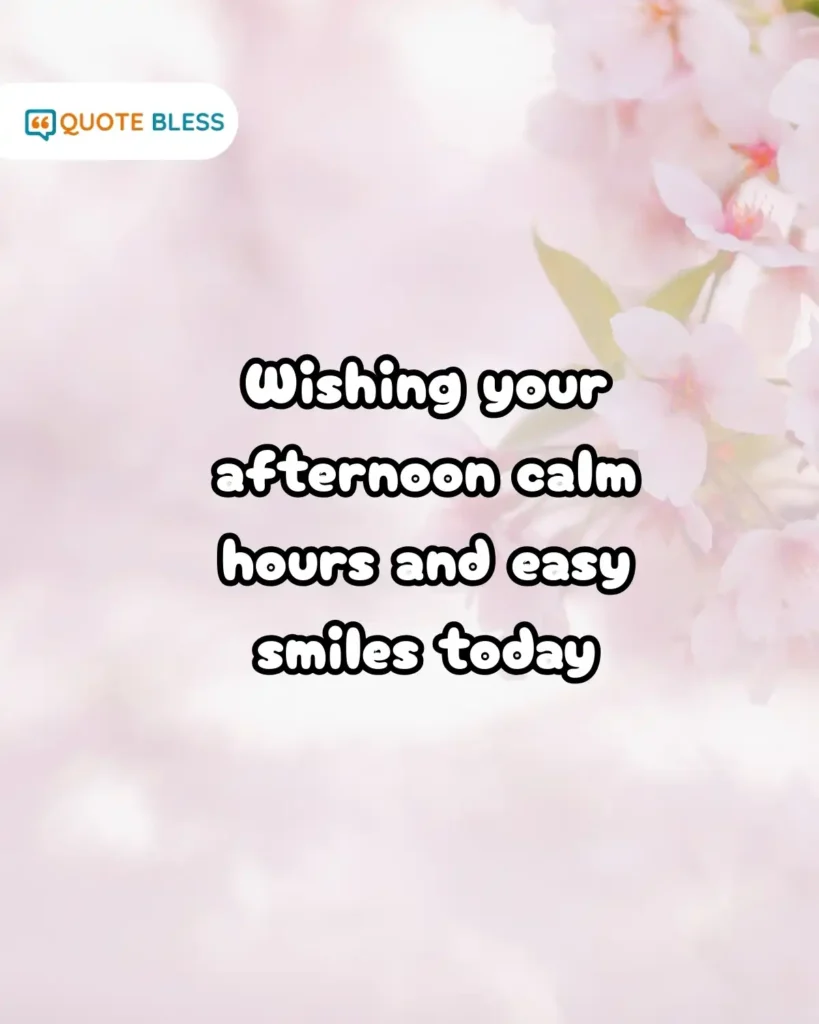 Afternoon Messages for Text and WhatsApp