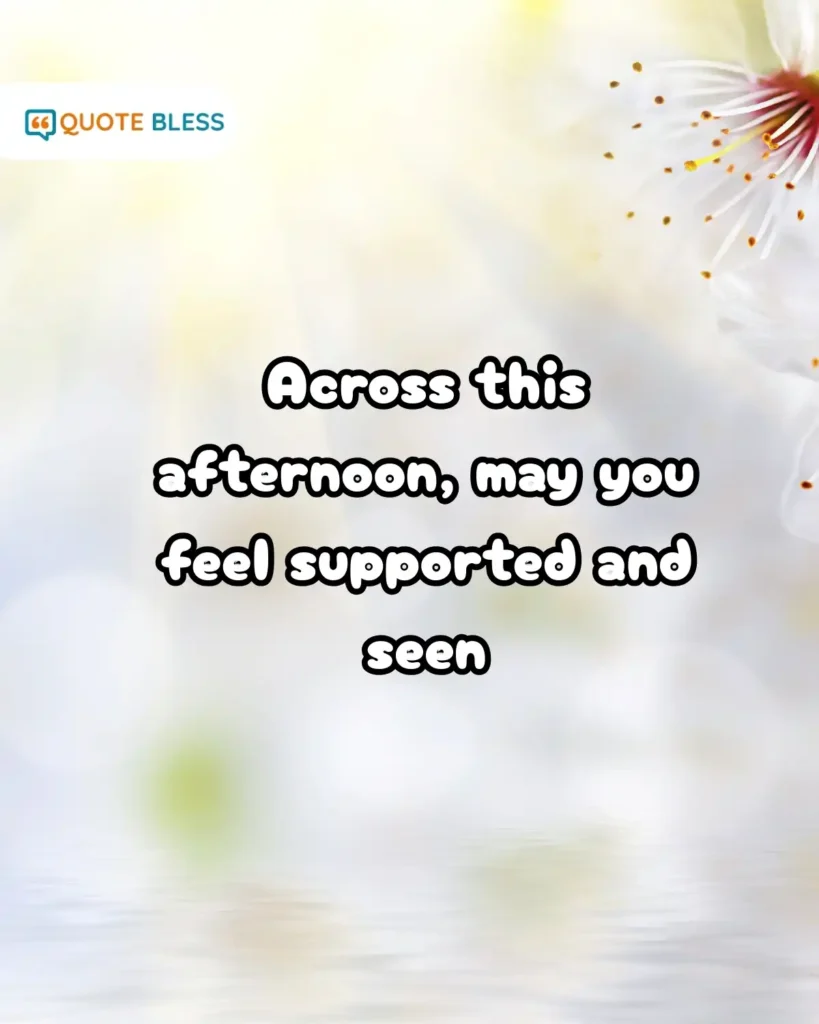 Sweet Afternoon Blessings for Family