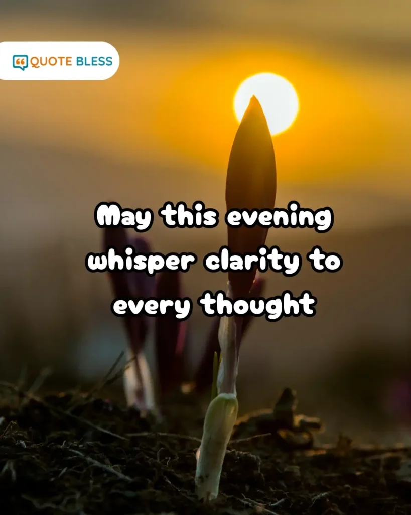 Heartfelt Yet Simple Good Evening Lines