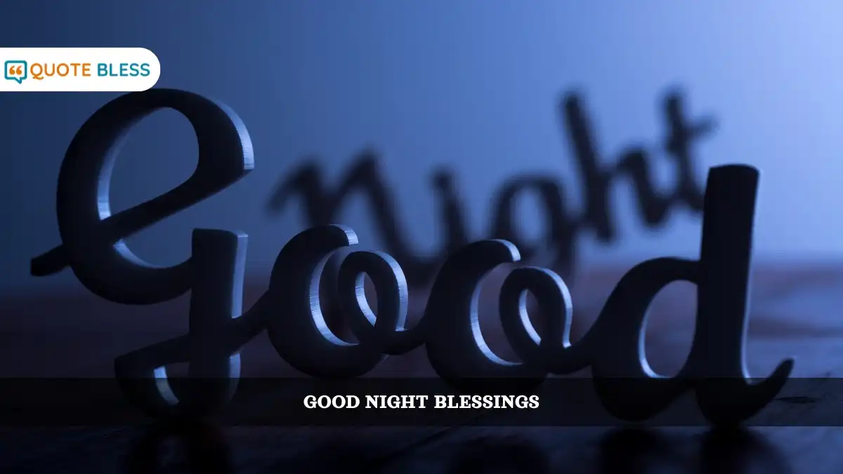 Good Night Blessings and Warm Wishes to Share Tonight
