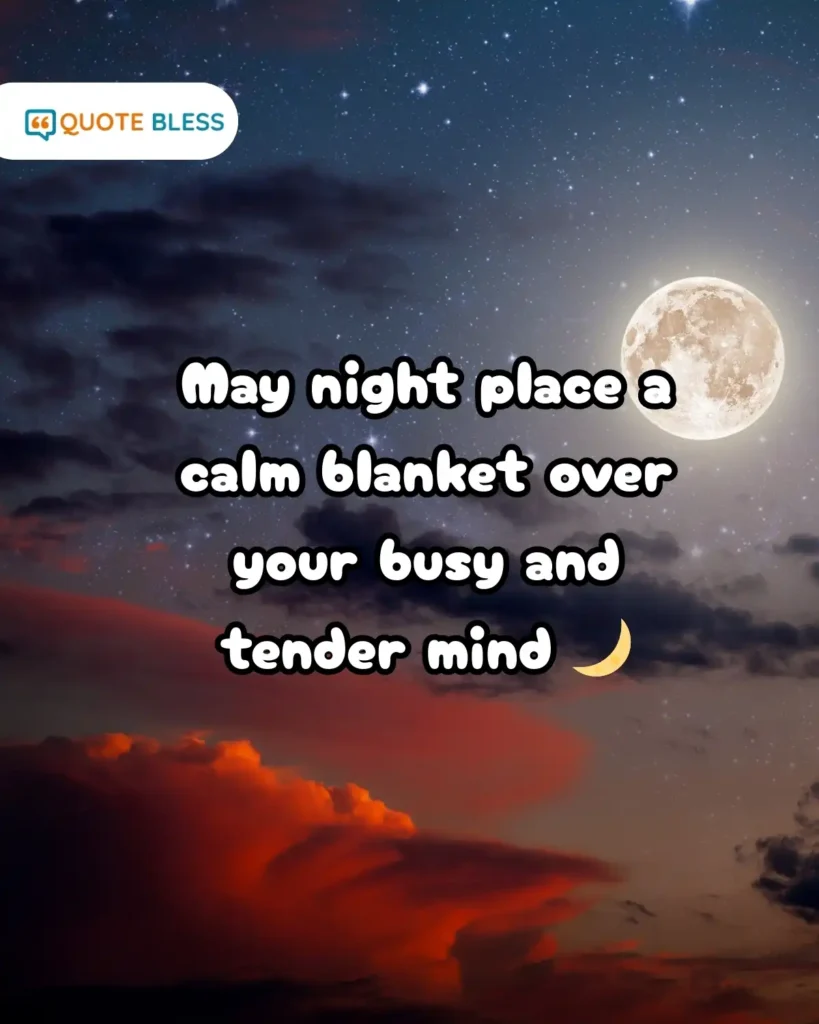 Soothing Night Words for Tired Minds