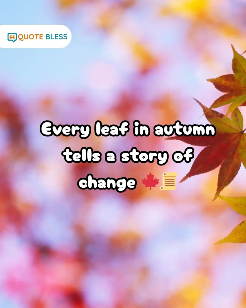 Autumn change leaves quote