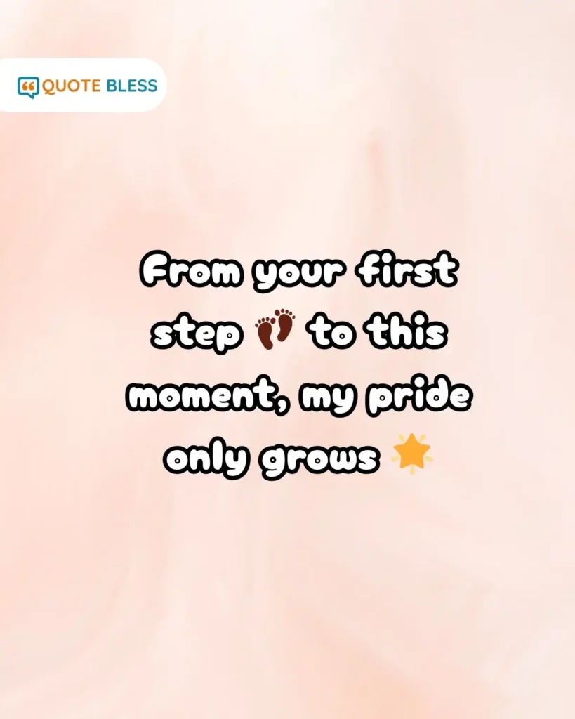 proud daughters day quote about growth from first steps to now