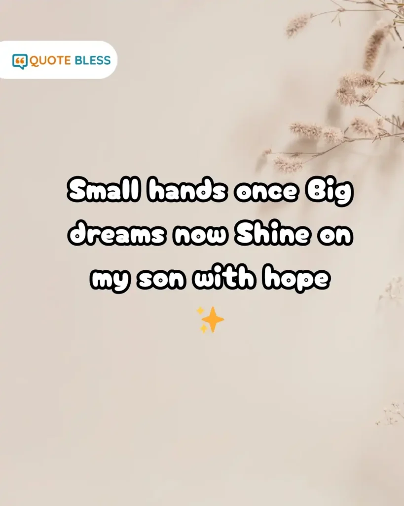 Shine on my son hope filled National Sons Day caption