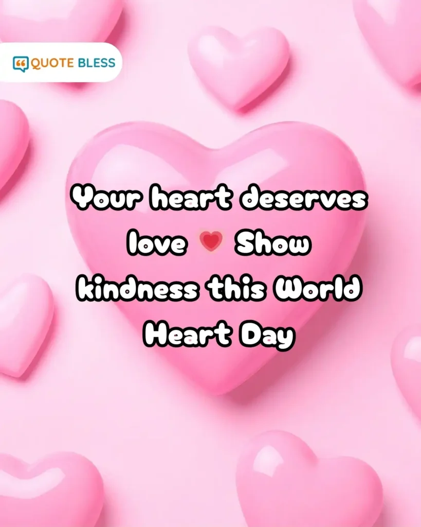 inspiring world heart day messages with kindness