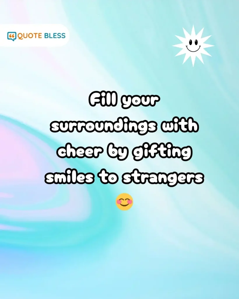 cheerful smile day caption about sharing positivity