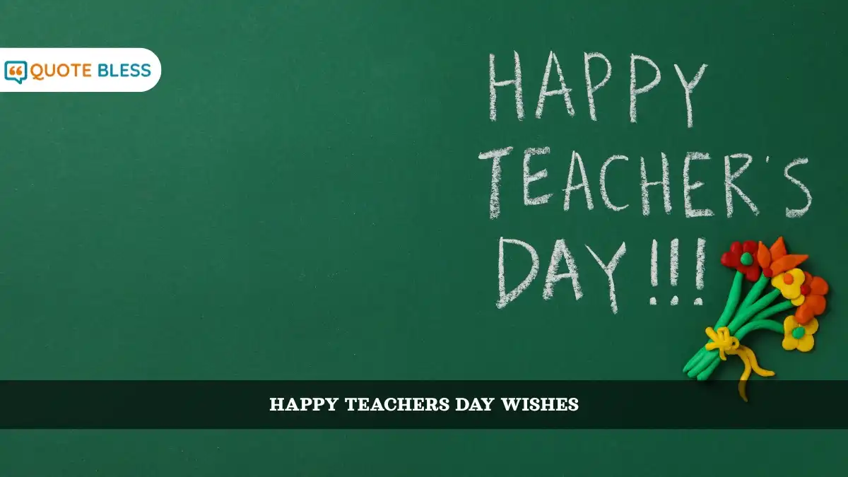 Happy Teachers Day Wishes And Thank You Notes