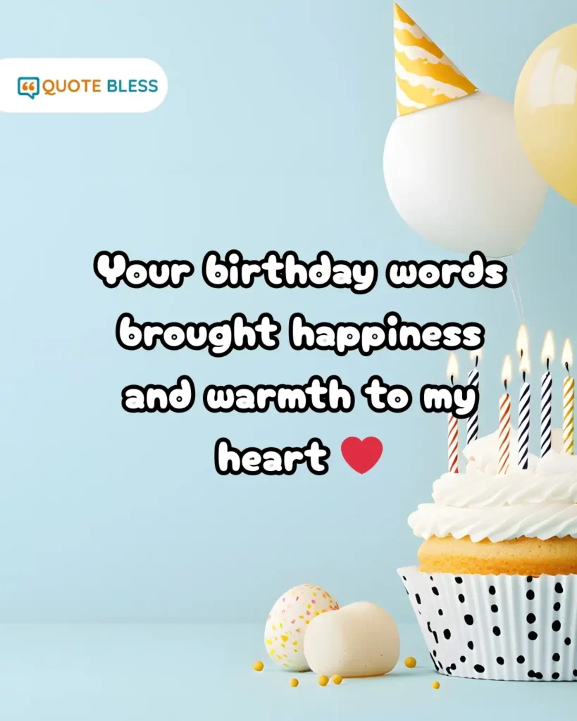 heartfelt responses to happy birthday wishes examples