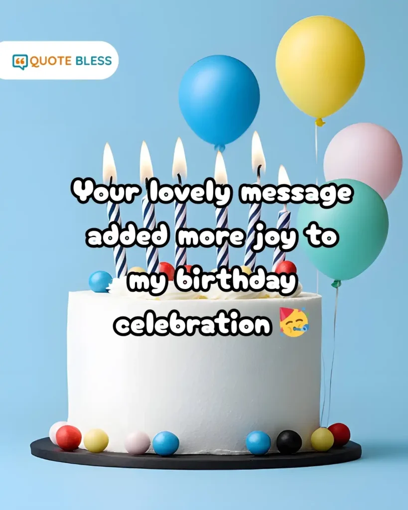 best way to respond to birthday wishes on special day