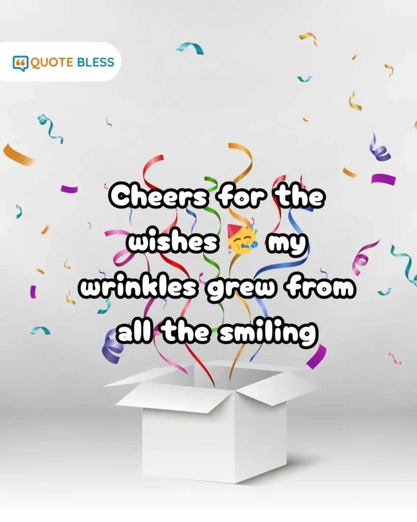 funny birthday thank you message with wrinkles humor