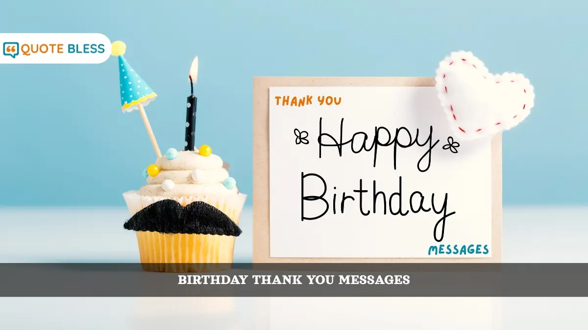 Birthday Thank You Messages – Show Gratitude in Style