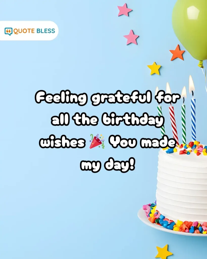 Heartfelt birthday thank you for messages received from friends and family