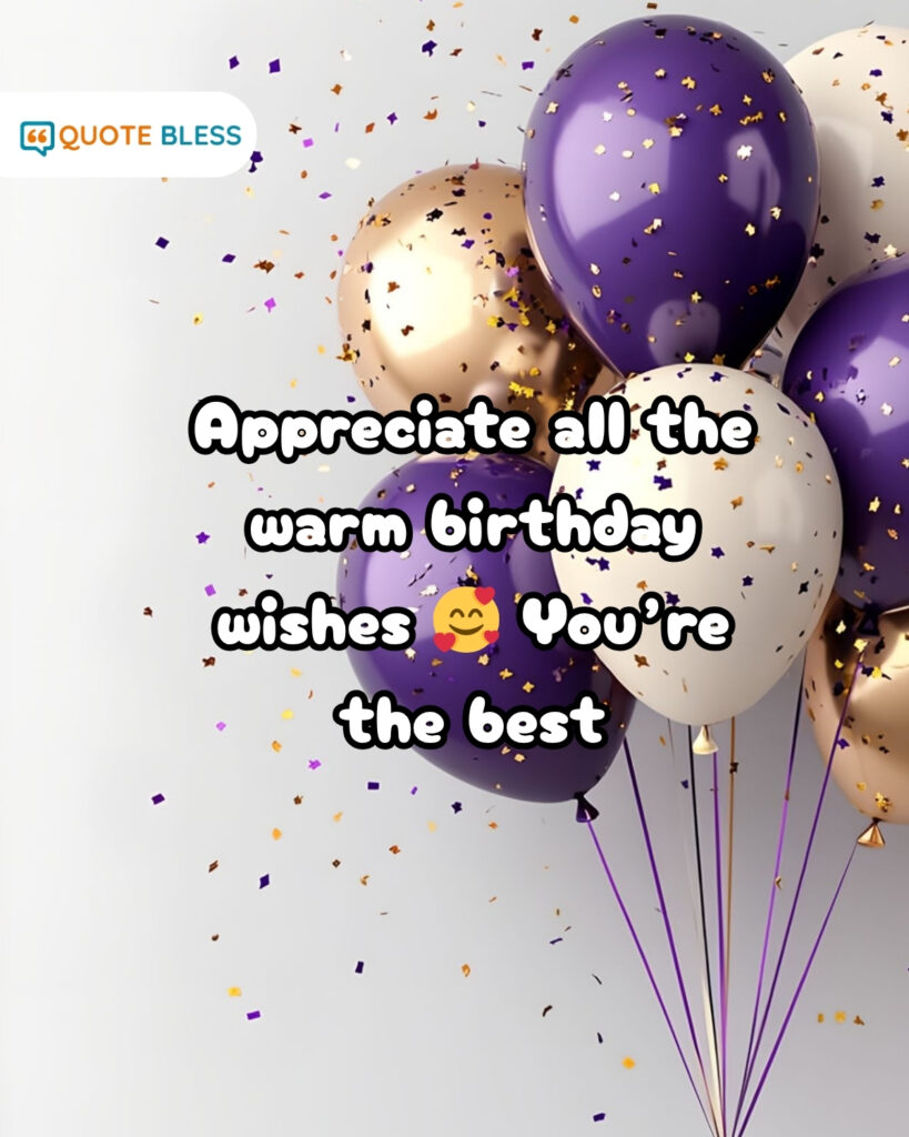 Thank you message for friends and family birthday greetings