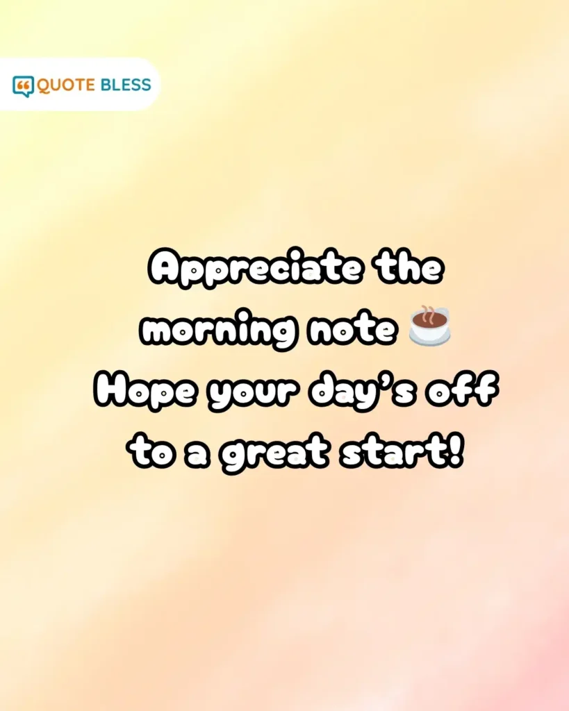 professional good morning reply message for workplace