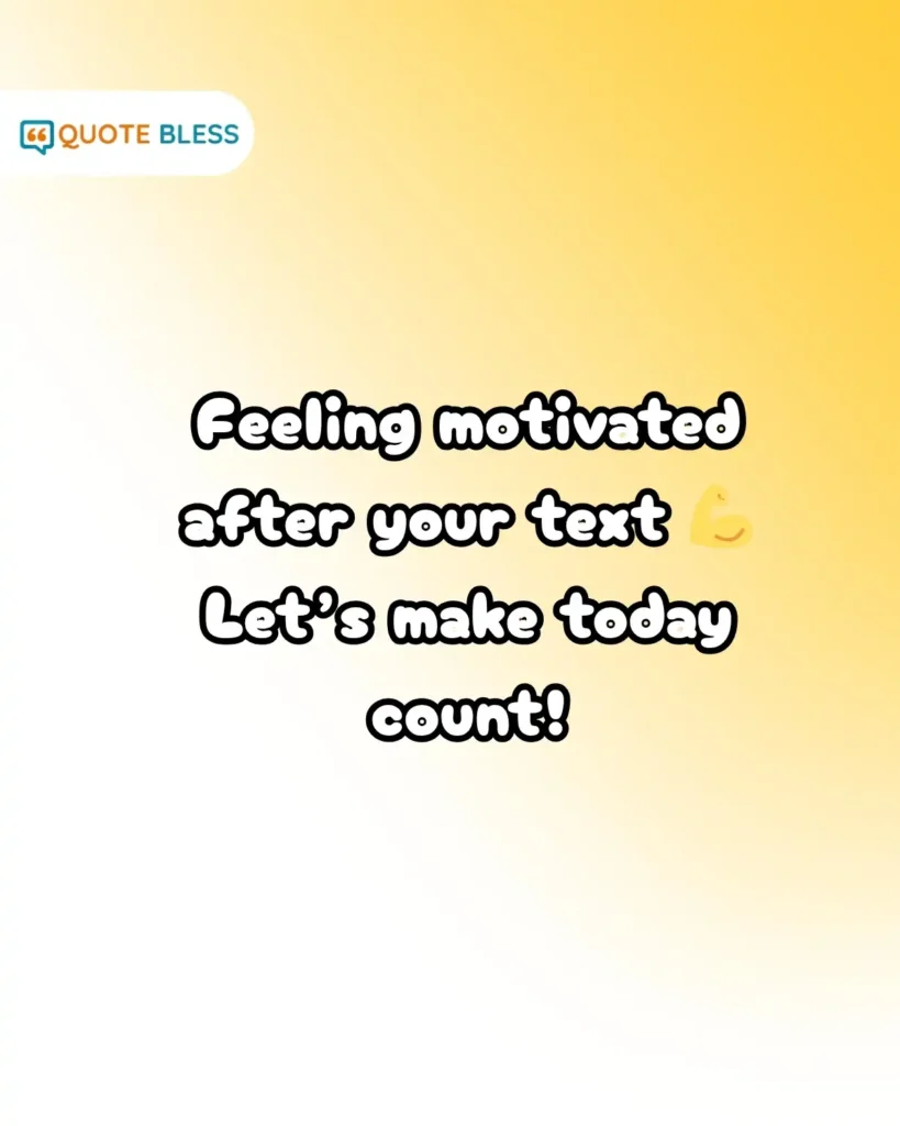 motivation-filled good morning response for coworker