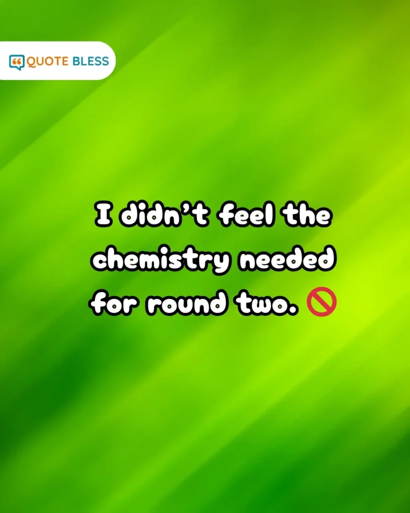 Direct rejection text after first date