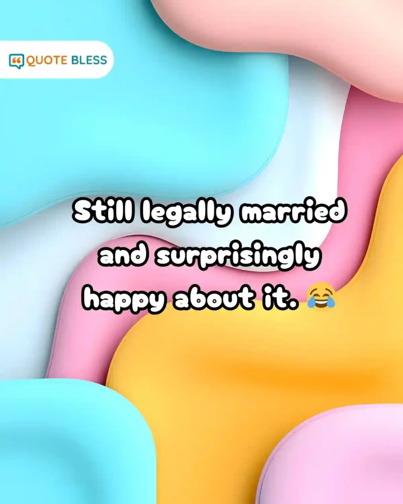 Funny sarcastic anniversary reply for friends