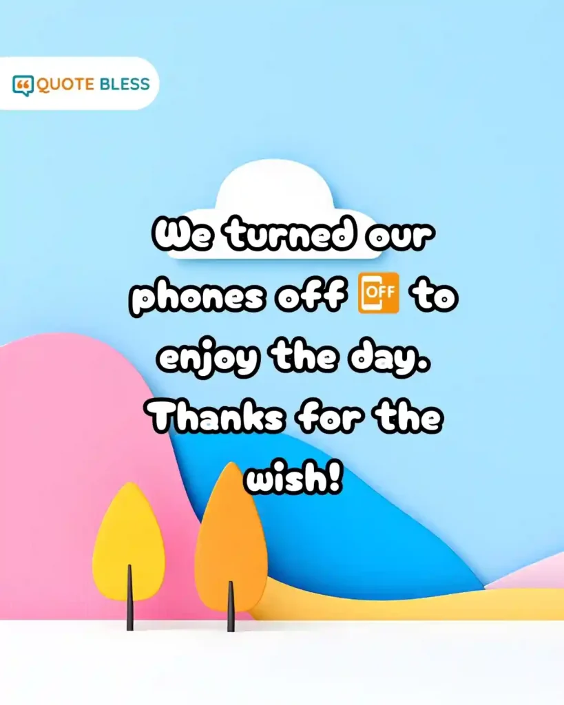 Late thank you message for anniversary explanation