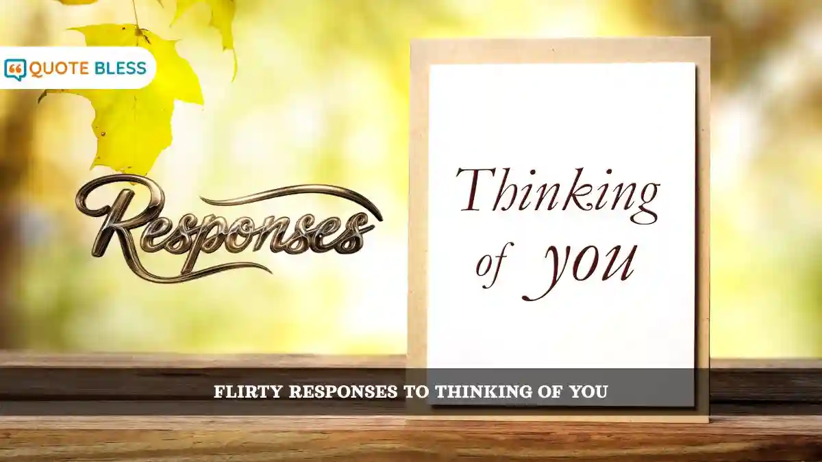 Stop Being Boring: Witty & Flirty Responses to a "Thinking of You" Text