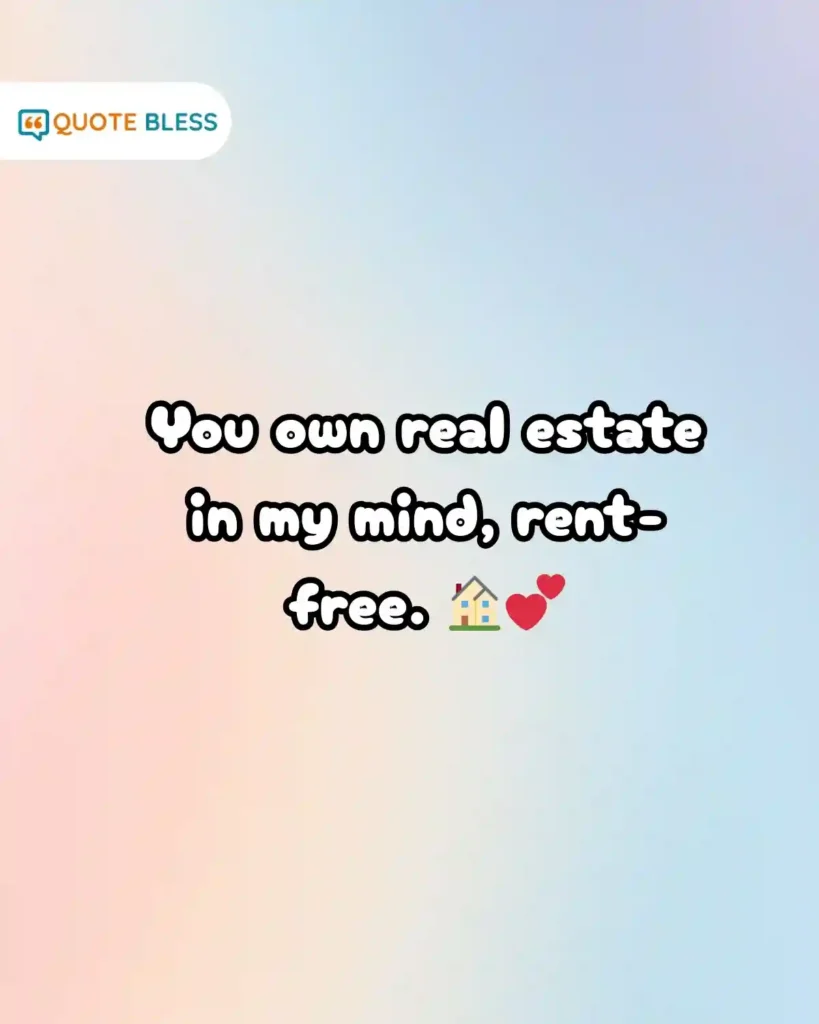 Sweet text message for partners using the rent free idiom.